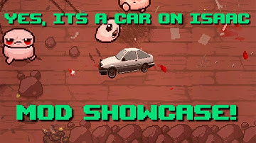 LITERALLY A CAR - Mod Showcase | Tboi Repentance