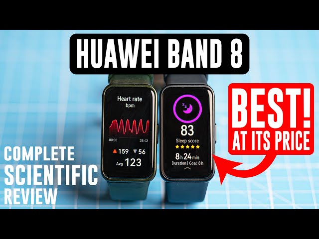 Huawei Band 8 : Scientific Review 