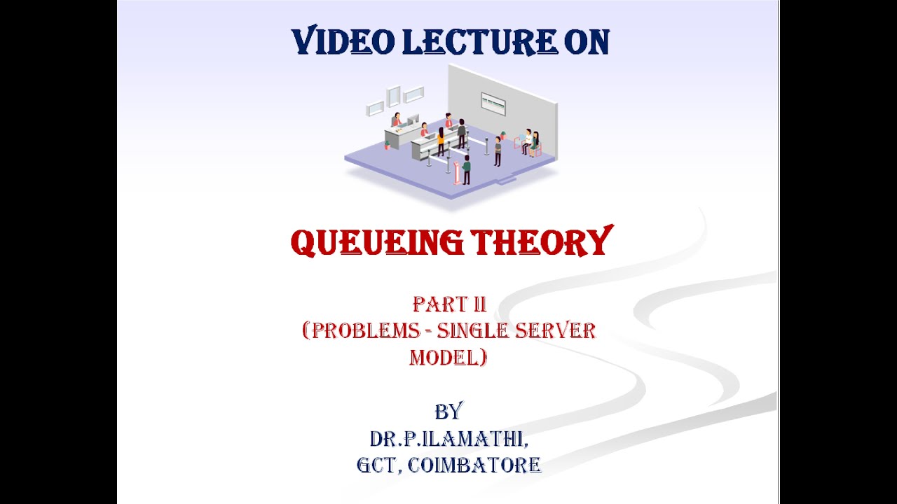 Queueing Theory - Single Server Model Problems - YouTube