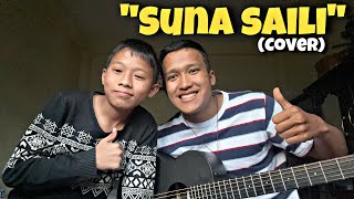 Suna Saili-Hemanta Rana//COVER BY PAWAN & SANGAM @Pawanghising248 ❤️