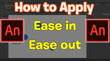 How to Apply Ease in, Ease out in Adobe Animate CC- Animate CC Tutorials for beginners