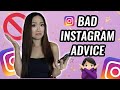 BAD INSTAGRAM ADVICE.