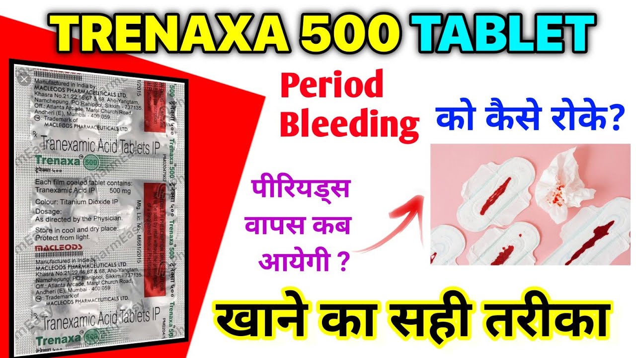 tranexa 500 mg uses in hindi tranexamic acid 500mg period bleeding