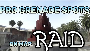 Pro Grenade Spots on Map RAID (Search & Destroy)