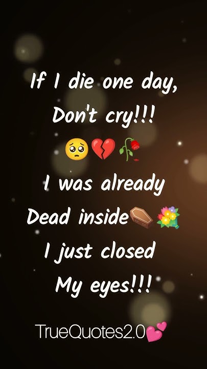 if-i-die-one-day-emotional-quotes-emotionalstatus-lifequote