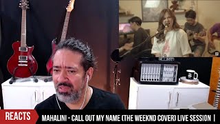 Mahalini - Call Out My Name (The Weeknd Cover) Live Session |  REACTION