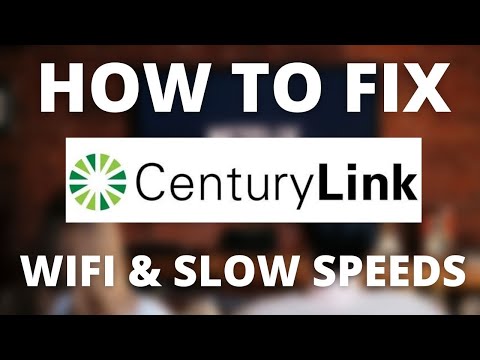 How To Fix CenturyLink - No Internet, No Wifi, or Slow Speeds