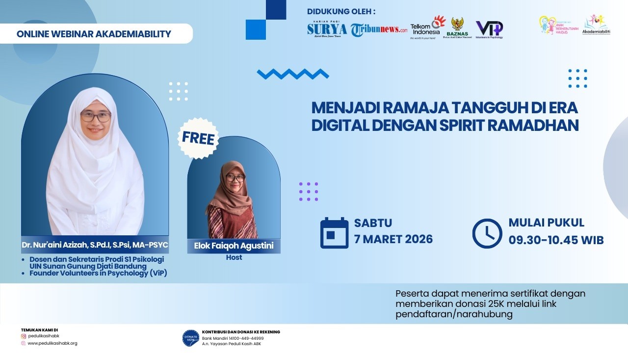 🔴MENJADI REMAJA TANGGUH DI ERA DIGITAL DENGAN SPIRIT RAMADHAN - Webinar #Akademiability