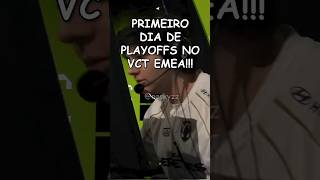 PRIMEIRO DIA DE PLAYOFFS NO VCT EMEA!!! #valorant #shorts #vctemea