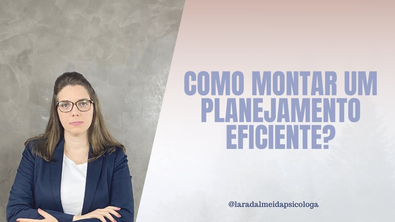 Como montar um planejamento eficiente? - YouTube