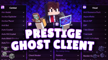 Prestige Ghost Client - Minecraft 1.20.4 Hack | Complete Client Overview - Episode #57