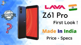 Lava Z61 Pro - First Look | Made In India | Best Smartphone under 6,000 ? | LAVA Smartphones 2020