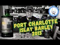 Port charlotte islay barley 2013