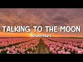 BRUNO MARS TALKING TO THE MOON Lyrics