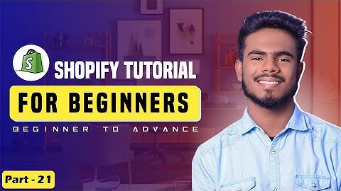 Shopify Store Customization | Shopify Dropshipping full course | PART - 21 | Jummatul