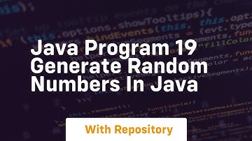 Java program 19 generate random numbers in java