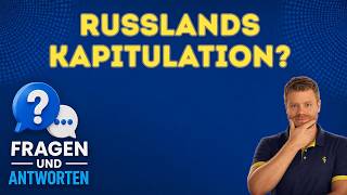 Steht Russland vor der Kapitulation?