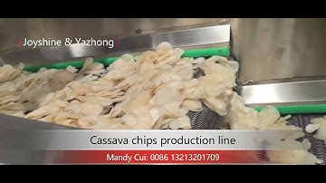 Cassava chips production line cutting washing blanching frying air coling machine potato chips line