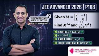 JEE ADVANCED 2026 MATHS | P1Q08 | TRICKY MATRIX POWER! WATCH THE PATTERN!