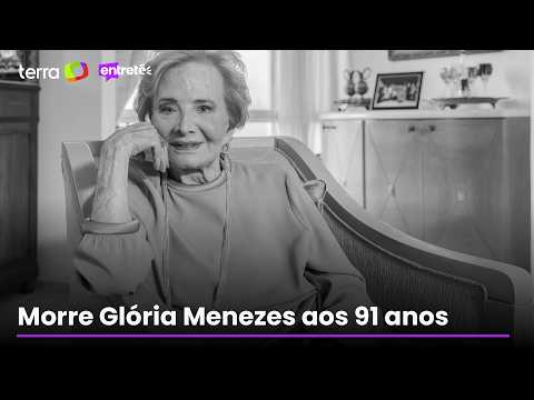 Morre a atriz Glória Menezes, estrela da teledramaturgia, aos 91 anos
