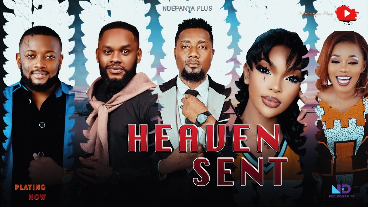 HEAVEN SENT     (EP_01)    FULL HD  #WEMASEPETU #GABOZIGAMBA