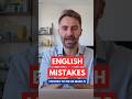 English Mistakes Visitors to the UK Make #1