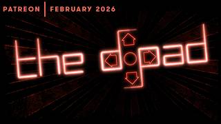 The D-Pad Patreon Hangout - February 2026
