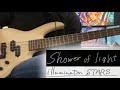 【シャニマス】Shower of light / イルミネーションスターズ 弾いてみた【ベース】