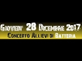 Capture de la vidéo Saggio Concerto Natale 2017 Corsi Di Batteria Di Damiano Pizzoli