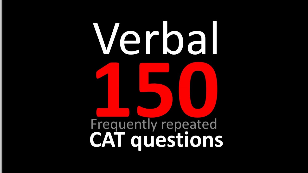 CAT Verbal 150 high frequency questions and topics pdf link YouTube