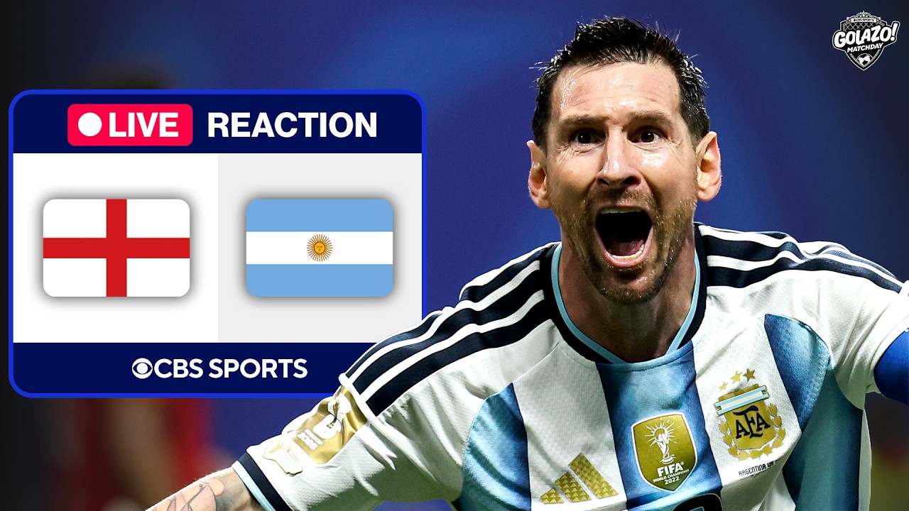 Golazo Matchday LIVE: England vs. Argentina INSTANT REACTION