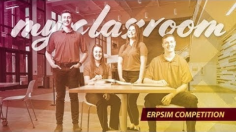My Classroom: ERPsim Competition