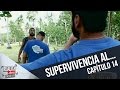 Capítulo 14: Supervivencia al límite | Reality.doc