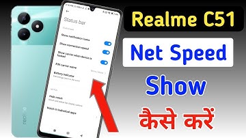 Realme c51 net speed show/Realme c51 me net speed kaise dekhe/network speed setting