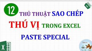 12 thủ thuật sao chép thú vị trong Excel (12 tips for paste special excel)