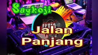 Saykoji Jalan Panjang