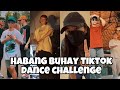 HABANG BUHAY TIKTOK DANCE COMPILATION