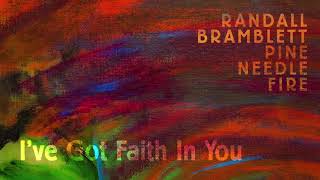 Video thumbnail of "Randall Bramblett - "I've Got Faith In You" [Audio Only]"