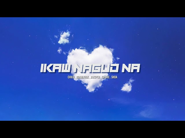 IKAW NAGUD NA - SOUTHVIBES [OFFICIAL AUDIO] class=