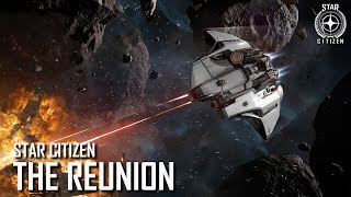 Star Citizen The Reunion