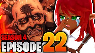 PEAAAAK SHEEESH... no... | Attack on Titan Episode 22 Reaction (S4)