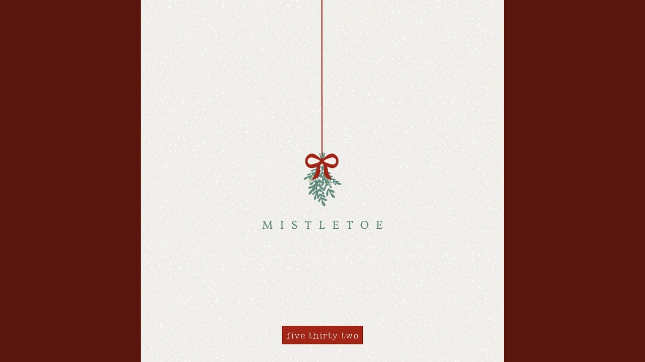 Watch Mistletoe on YouTube Watch Mistletoe on YouTube