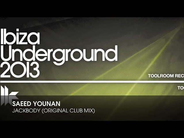 Saeed Younan - Jackbody (Original Club Mix) class=