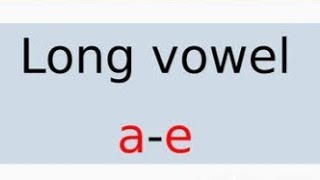 long vowel ( A - E ) phonics