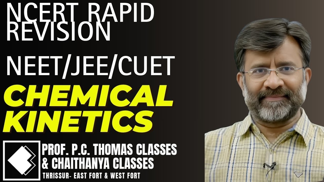 ONE SHOT NCERT | NEET | JEE | CUET | XII BOARD EXAM | CHEMICAL KINETICS ...