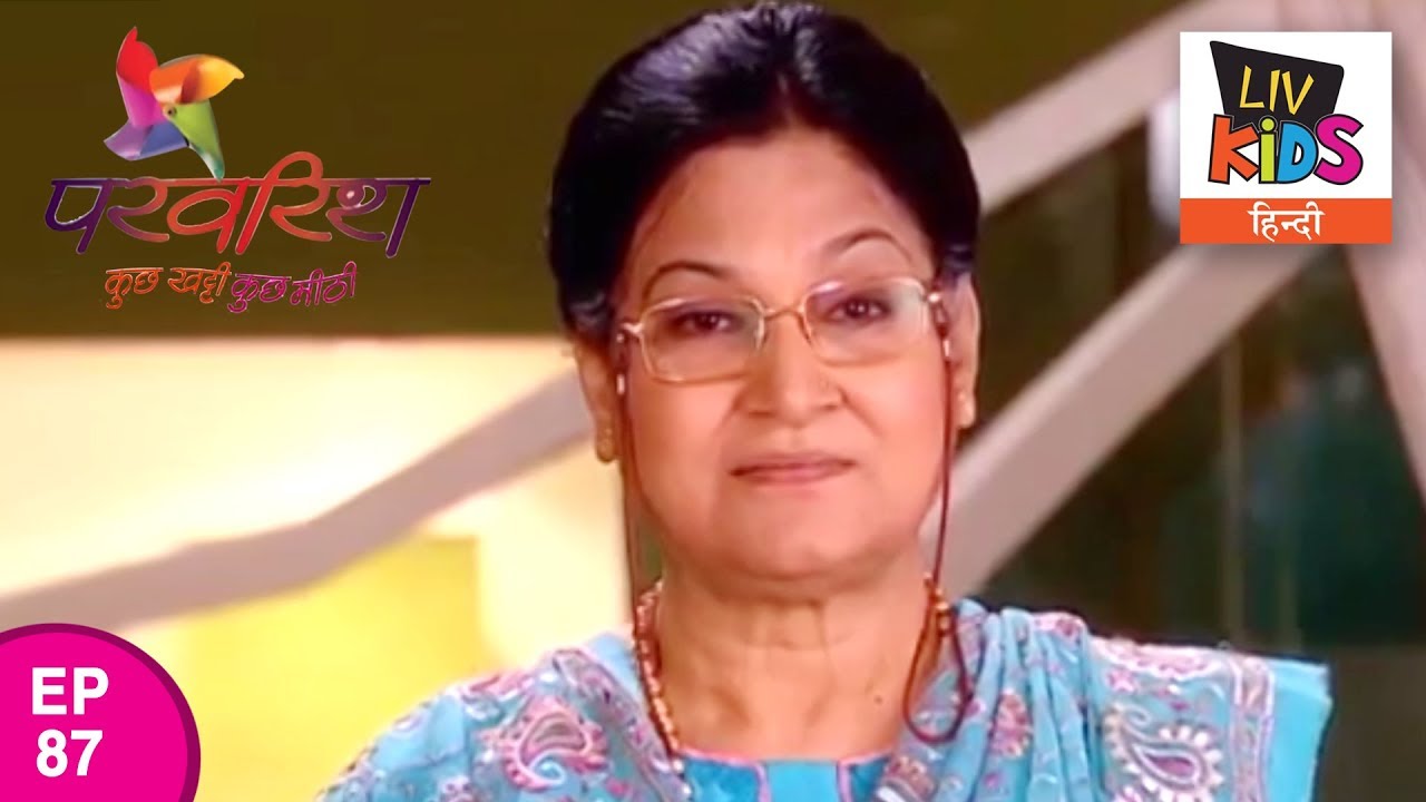 Parvarrish Season 1 - Ep 87 - Raavi Praises Raashi - YouTube