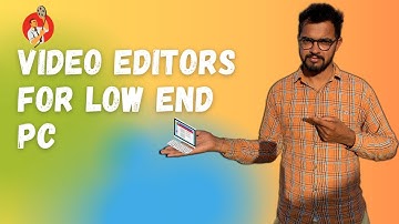 3 Best Video Editor For Slow & Low End PC