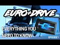 Eurodrive tuning  ep 1  everything you need to know