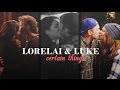 certain things | lorelai & luke