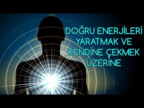 Video: Enerjinizi Nasıl Aktarırsınız